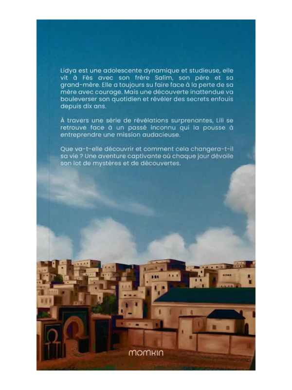 les-ecrits-de-fes-couverture-arriere-momkin-editions Les écrits de Fès – Roman islamique jeunesse sur la foi et l’identité